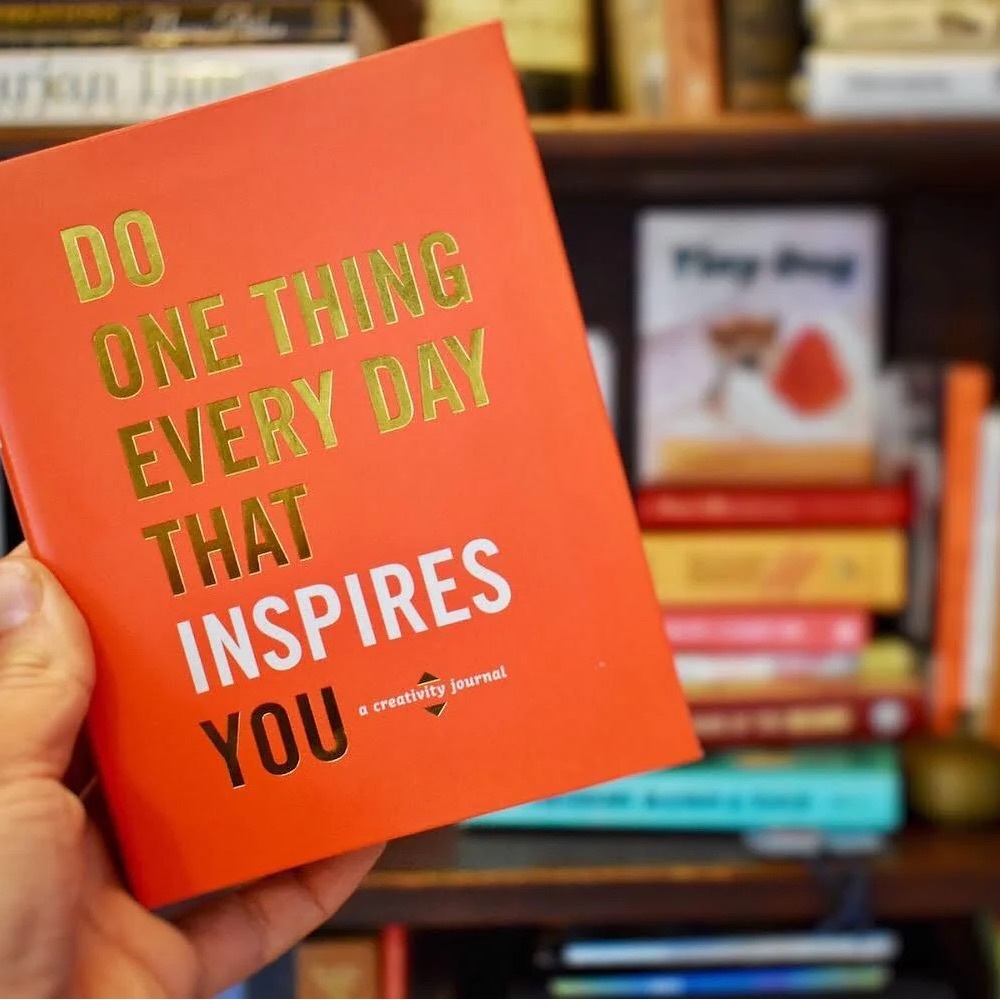Do One Thing Every Day That Inspires You Journal